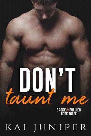 Don’t Taunt Me by Kai Juniper