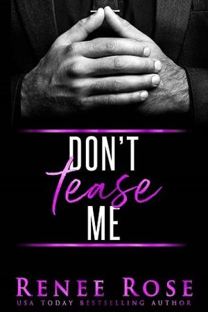 Don’t Tease Me by Renee Rose