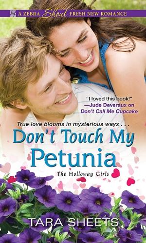 Don’t Touch My Petunia by Tara Sheets