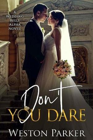Don’t You Dare by Weston Parker