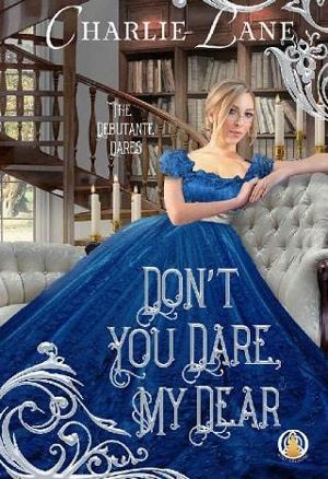 Don’t You Dare, My Dear by Charlie Lane