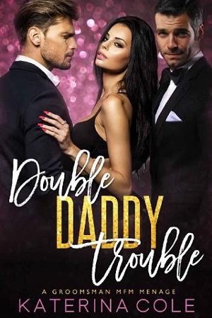 Double Daddy Trouble by Katerina Cole