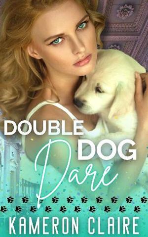 Double Dog Dare by Kameron Claire