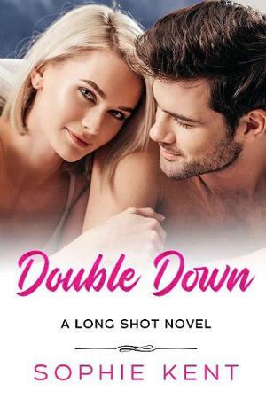 Double Down by Sophie Kent