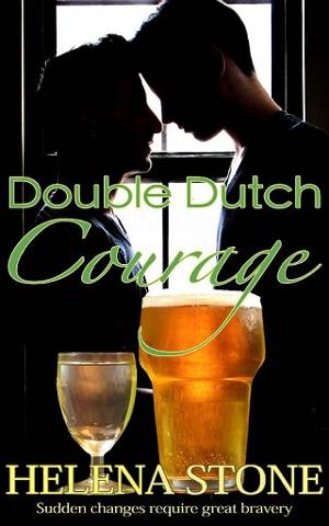 Double Dutch Courage by Helena Stone