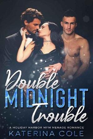 Double Midnight Trouble by Katerina Cole