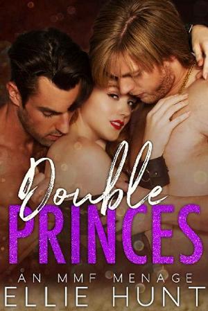 Double Princes by Ellie Hunt