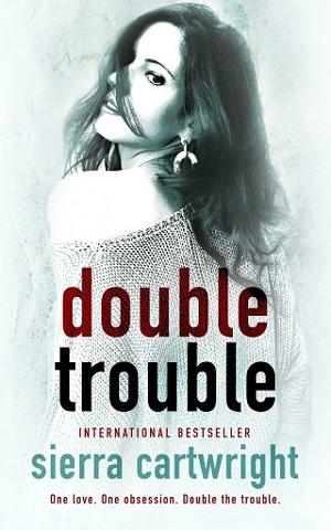 Double Trouble by Sierra Cartwright