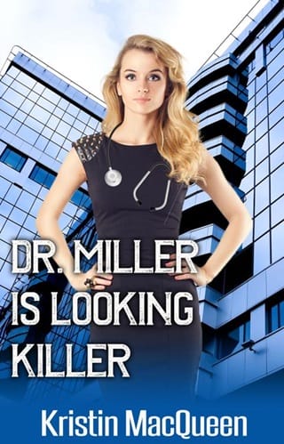 Dr. Miller is Looking Killer by Kristin MacQueen