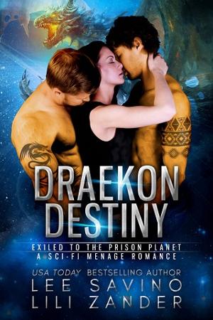 Draekon Destiny by Lee Savino, Lili Zander