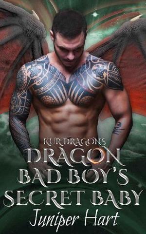 Dragon Bad Boy’s Secret Baby by Juniper Hart