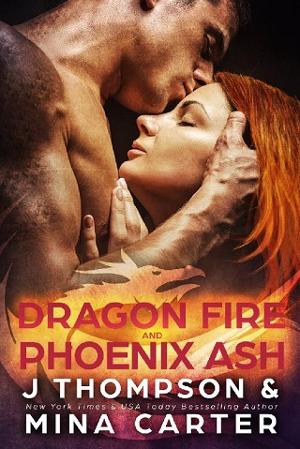 Dragon Fire and Phoenix Ash by Mina Carter