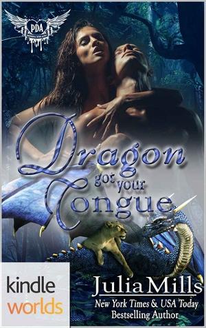 Dragon Got Your Tongue by Julia Mills