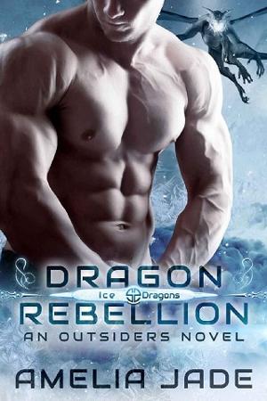 Dragon Rebellion by Amelia Jade