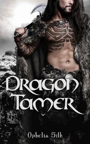 Dragon Tamer by Ophelia Silk
