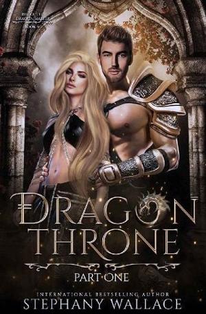 Dragon Throne, Part One by Stephany Wallace