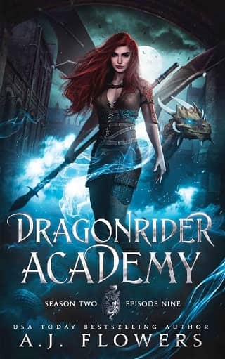 Dragonrider Academy, Episode 9 by A.J. Flowers
