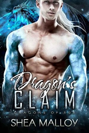 Dragon’s Claim by Shea Malloy