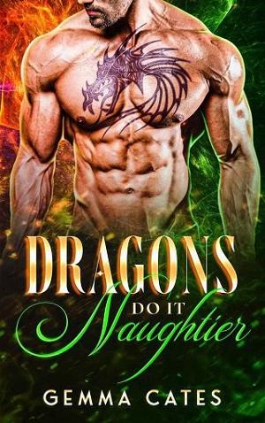 Dragons Do It Naughtier by Gemma Cates