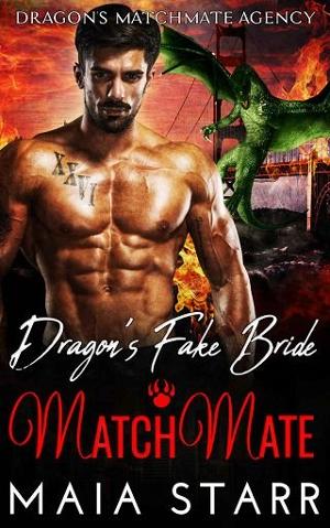 Dragon’s Fake Bride MatchMate by Maia Starr