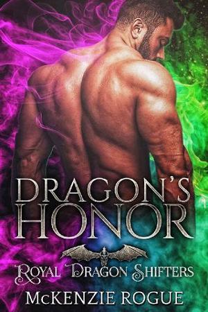 Dragon’s Honor by McKenzie Rogue