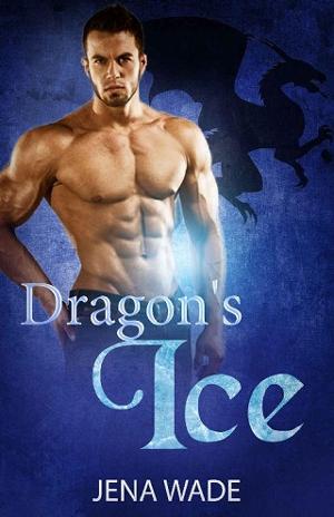 Dragon’s Ice by Jena Wade