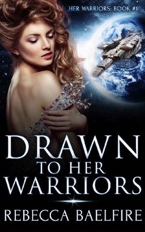 Drawn to Her Warriors by Rebecca Baelfire