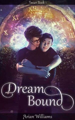 Dream Bound by Arian Williams