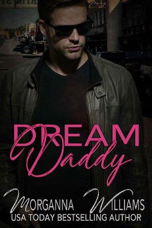 Dream Daddy by Morganna Williams