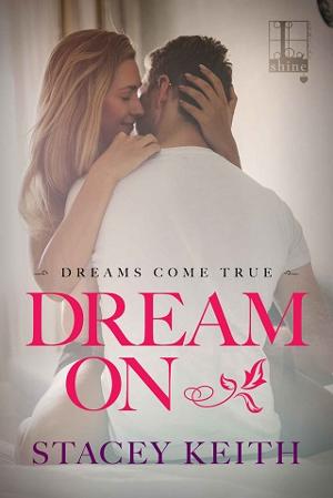 Dream On by Stacey Keith