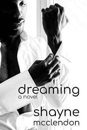 Dreaming by Shayne McClendon
