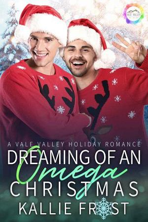 Dreaming of an Omega Christmas by Kallie Frost