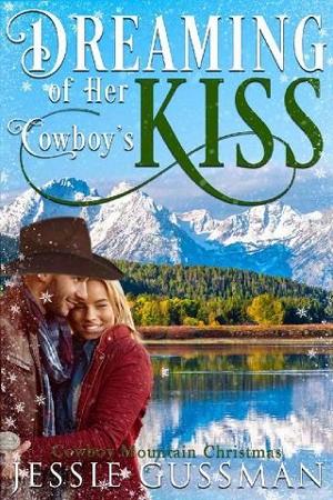 Dreaming of Her Cowboy’s Kiss by Jessie Gussman