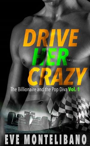 Drive Her Crazy by Eve Montelibano