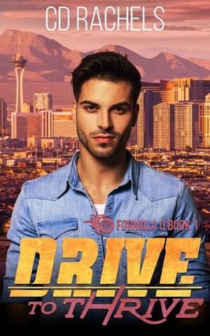 Drive to Thrive by CD Rachels