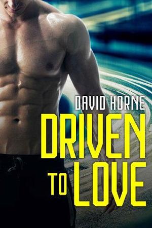 Driven to Love by David Horne