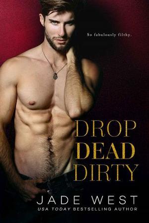 Drop Dead Dirty by Jade West