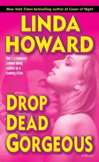 Drop Dead Gorgeous by Linda Howard