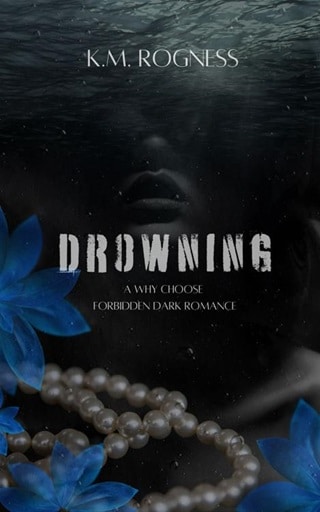 Drowning by KM Rogness