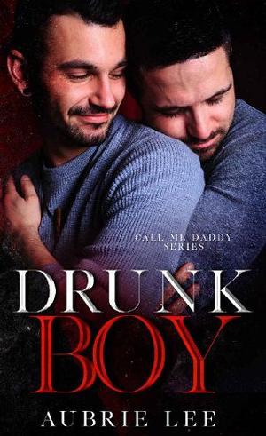 Drunk Boy by Aubrie Lee