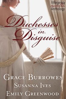 Duchesses in Disguise by Grace Burrowes et al