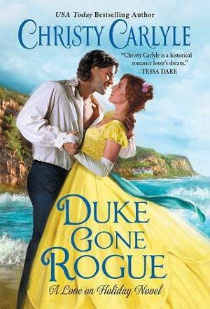 Duke Gone Rogue by Christy Carlyle