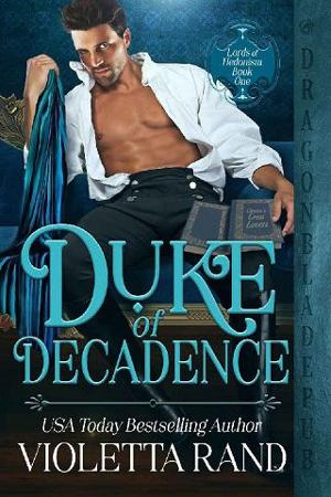Duke of Decadence by Violetta Rand