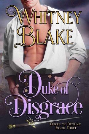 Duke of Disgrace by Whitney Blake