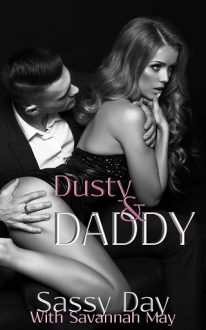 Dusty & Daddy by Savannah May