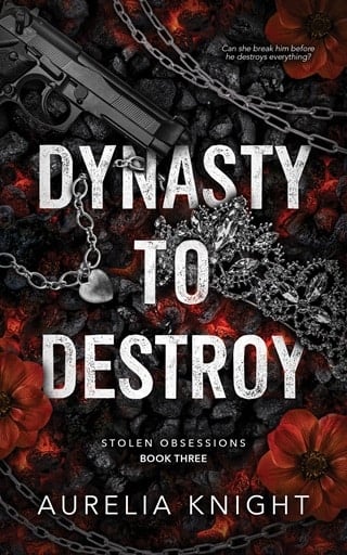 Dynasty to Destroy by Aurelia Knight