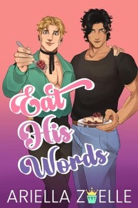 Eat His Words by Ariella Zoelle