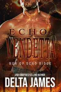 Echo: Vendetta by Delta James