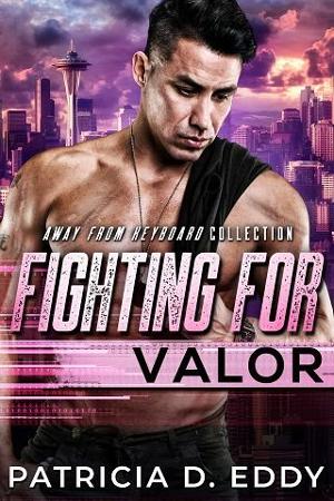 Fighting for Valor by Patricia D. Eddy