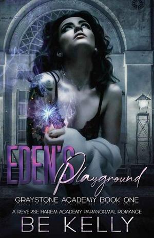 Eden’s Playground by BE Kelly